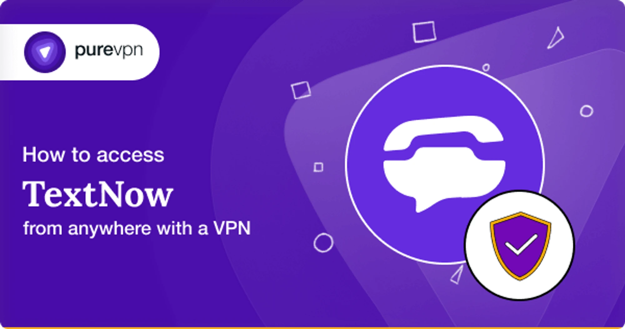 2024 年最佳 TextNow VPN：