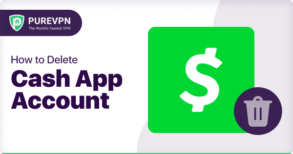 如何删除 Cash App 帐户